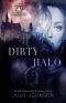 [The Forbidden Royals Trilogy 01] • Dirty Halo (The Forbidden Royals Trilogy Book 1)